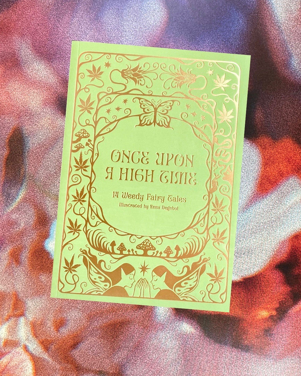Once Upon a High Time: 14 Weedy Fairy Tales